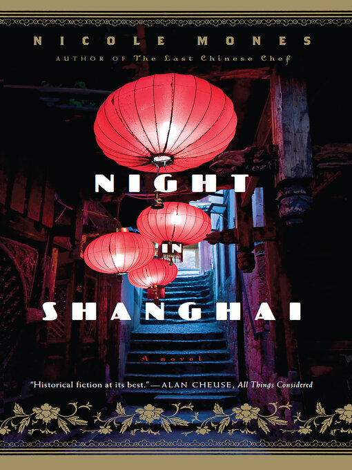 Title details for Night in Shanghai by Nicole Mones - Available
